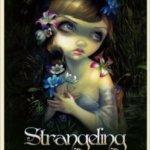Strangeling: The Art of Jasmine Becket-Griffith